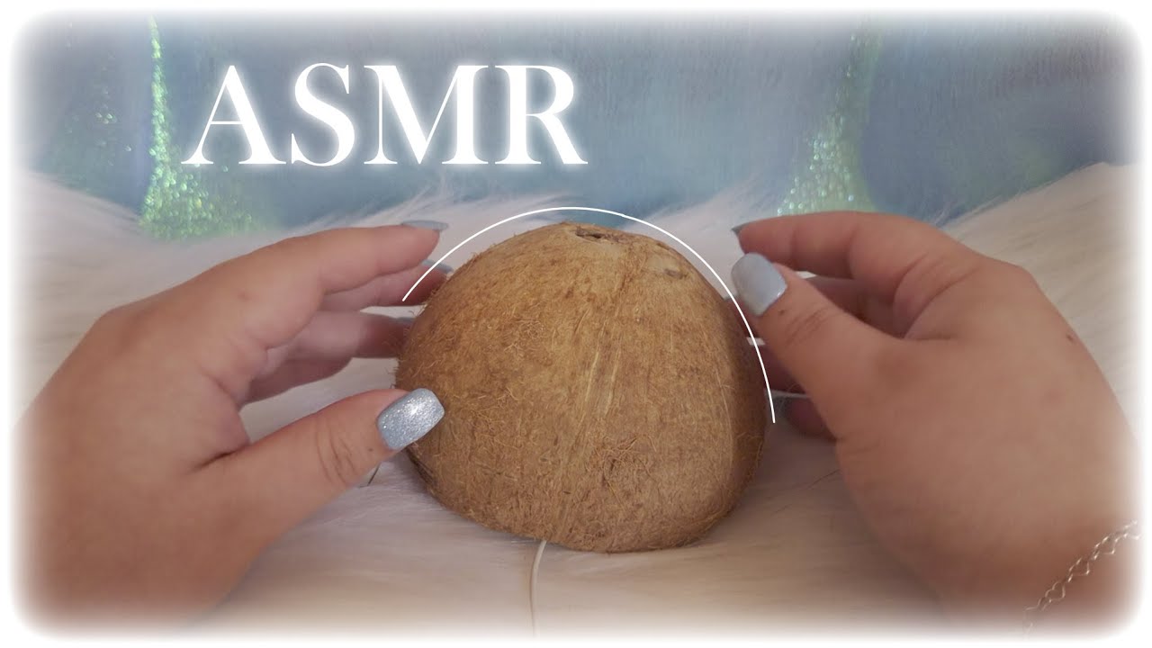 ASMR Coconut Sounds [no talking]