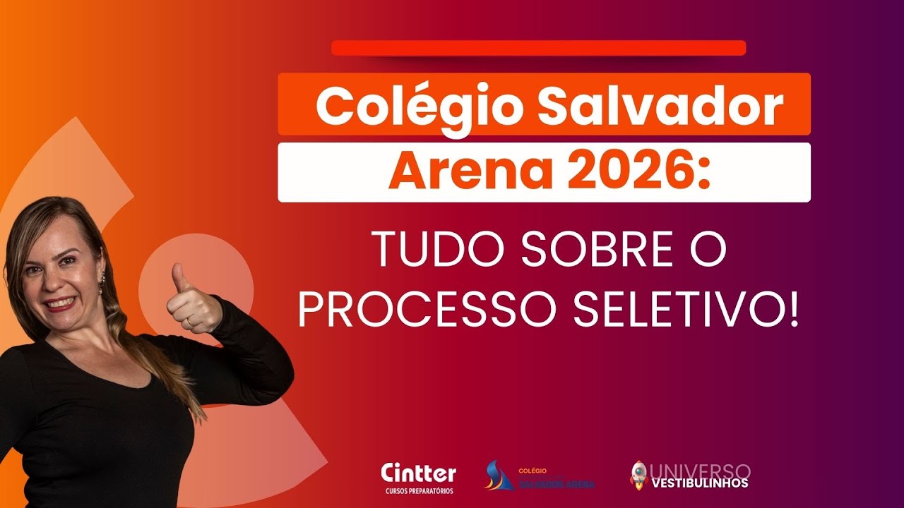 Colégio Salvador Arena 2026: tudo sobre o processo seletivo! Datas, inscrições e prova