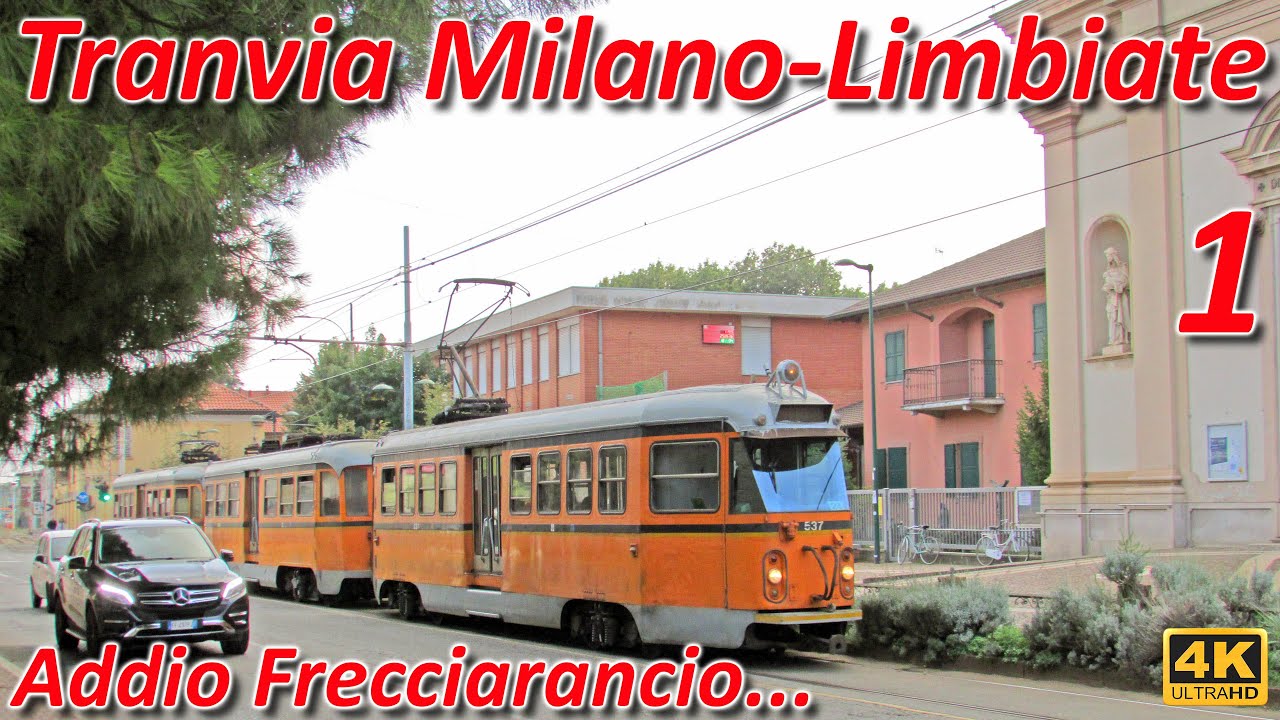 Tranvia Milano-Limbiate - Addio Frecciarancio... 1