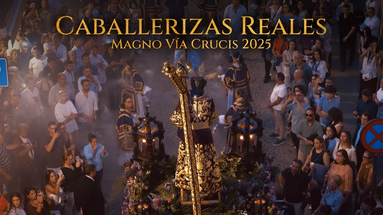 [4K] Caballerizas Reales | Pasión | Magno Vía Crucis Córdoba | Al Compás del Barrio