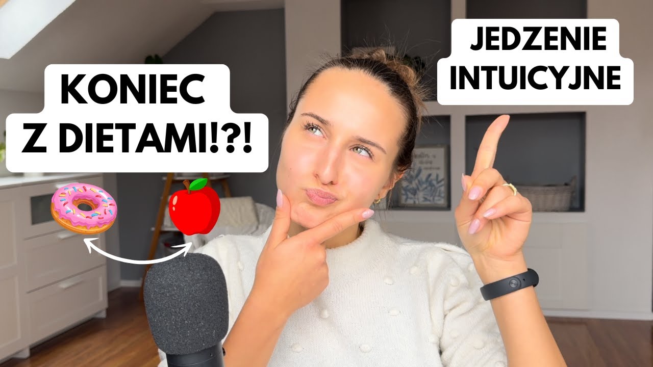 Czym jest JEDZENIE INTUICYJNE? | odc 90