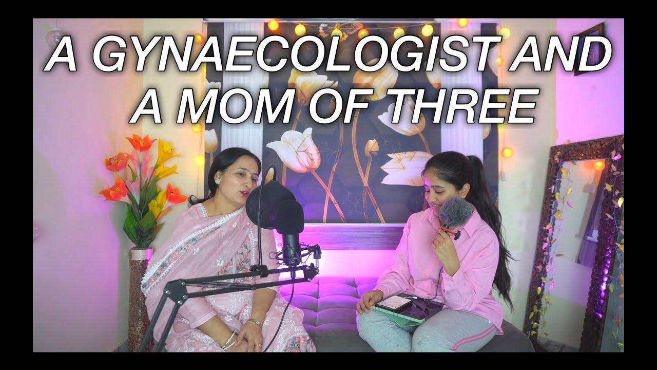 A GYNAECOLOGIST from a HUMBLE background, A MOTHER OF THREE,  MY MOM | Mitali Unfiltered