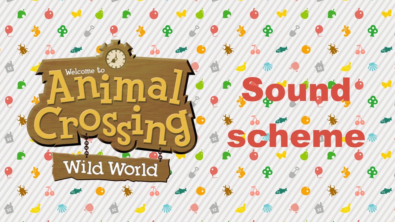 Animal Crossing: Wild World sound scheme