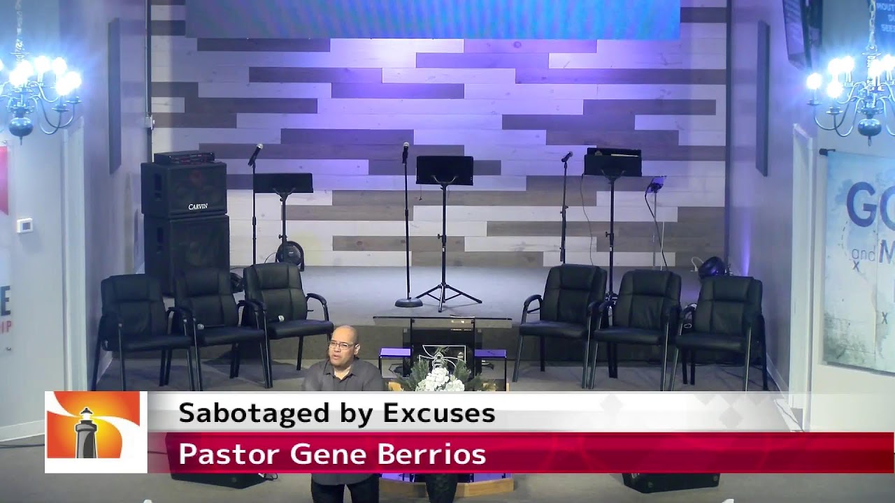 February 10, 2026 | Sabotaged by Excuses | Pastor Gene Berrios