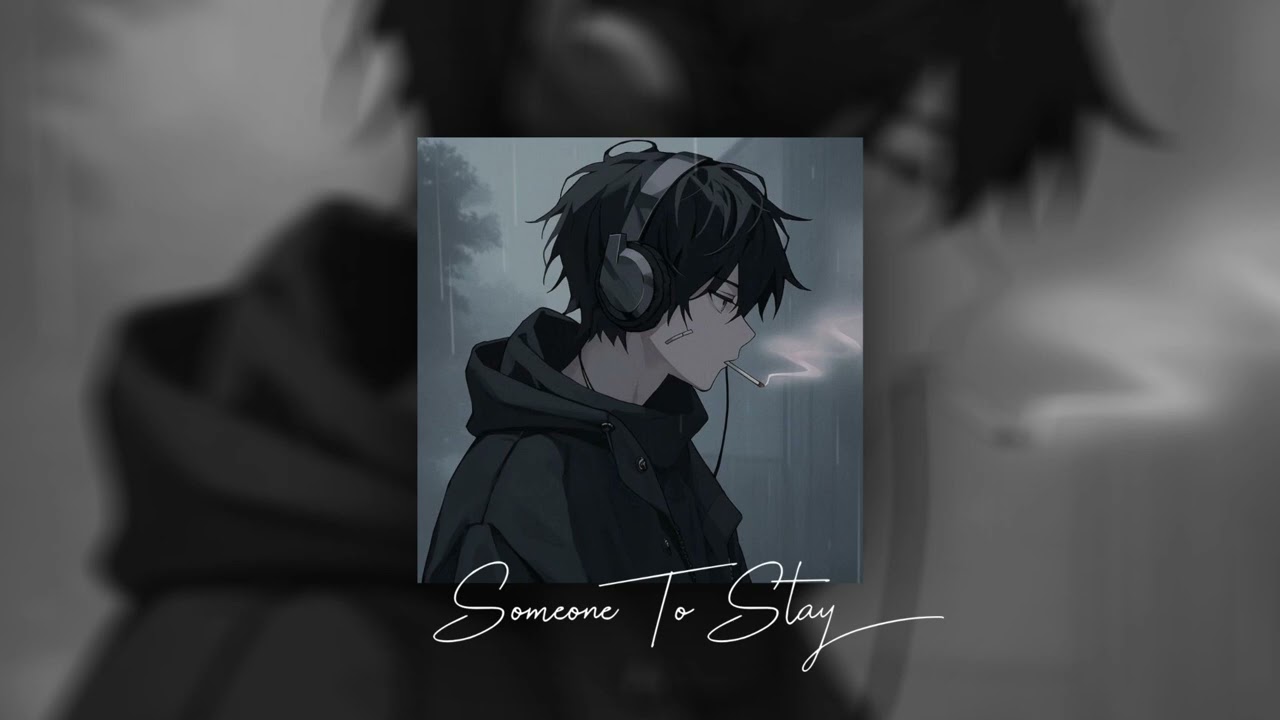 Someone To Stay - speed up and reverb ( Tiktok Version )