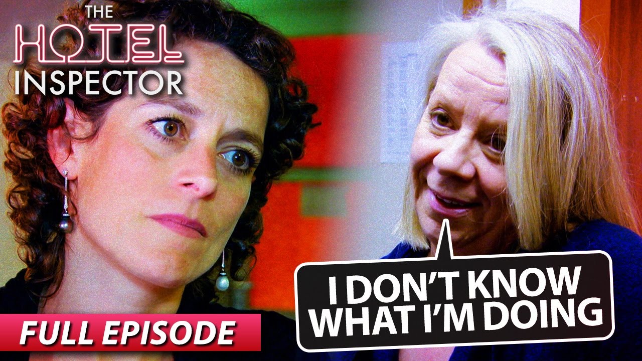 Hotel Owner In Need Of A Rude Awakening | The Hotel Inspector | Full Episode