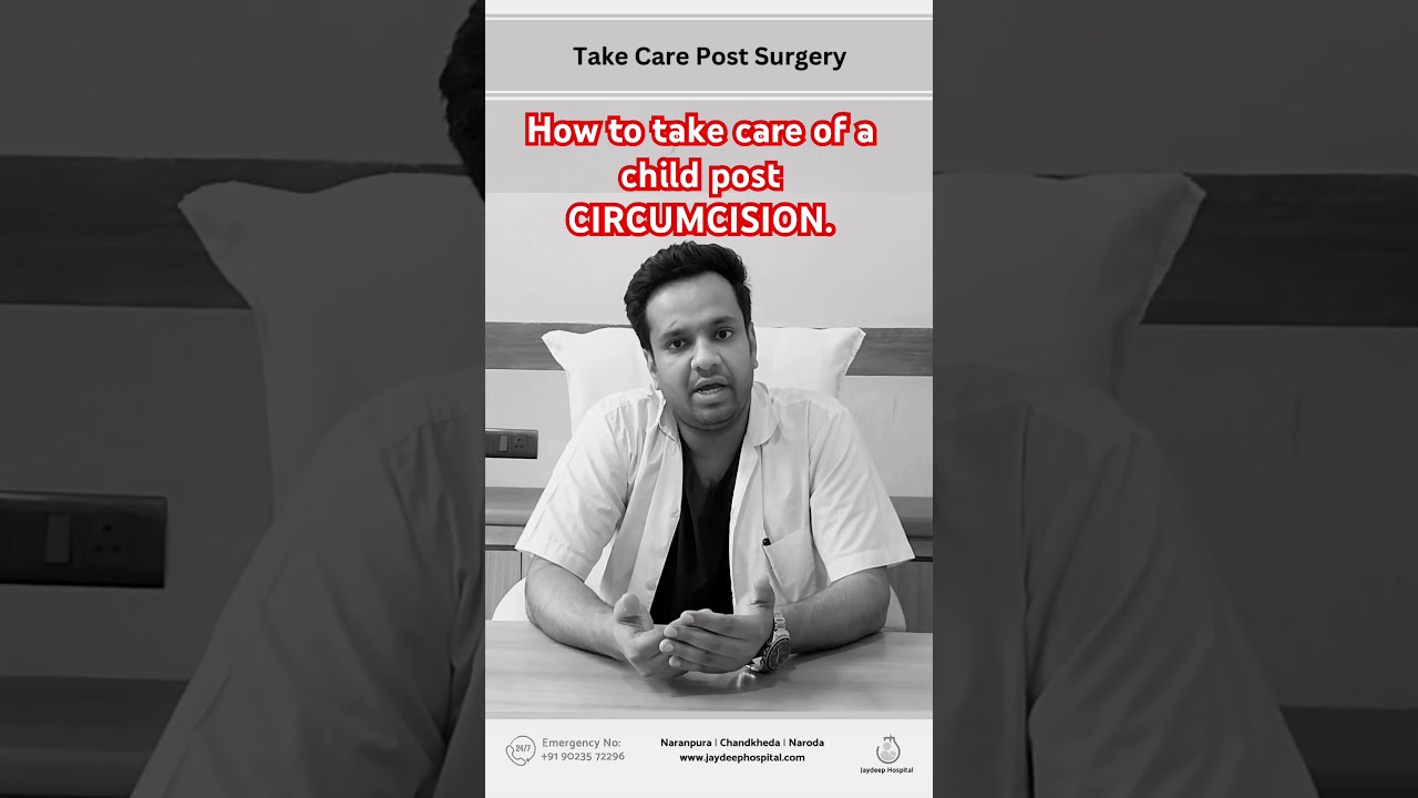 How to take care of child post circumcision?