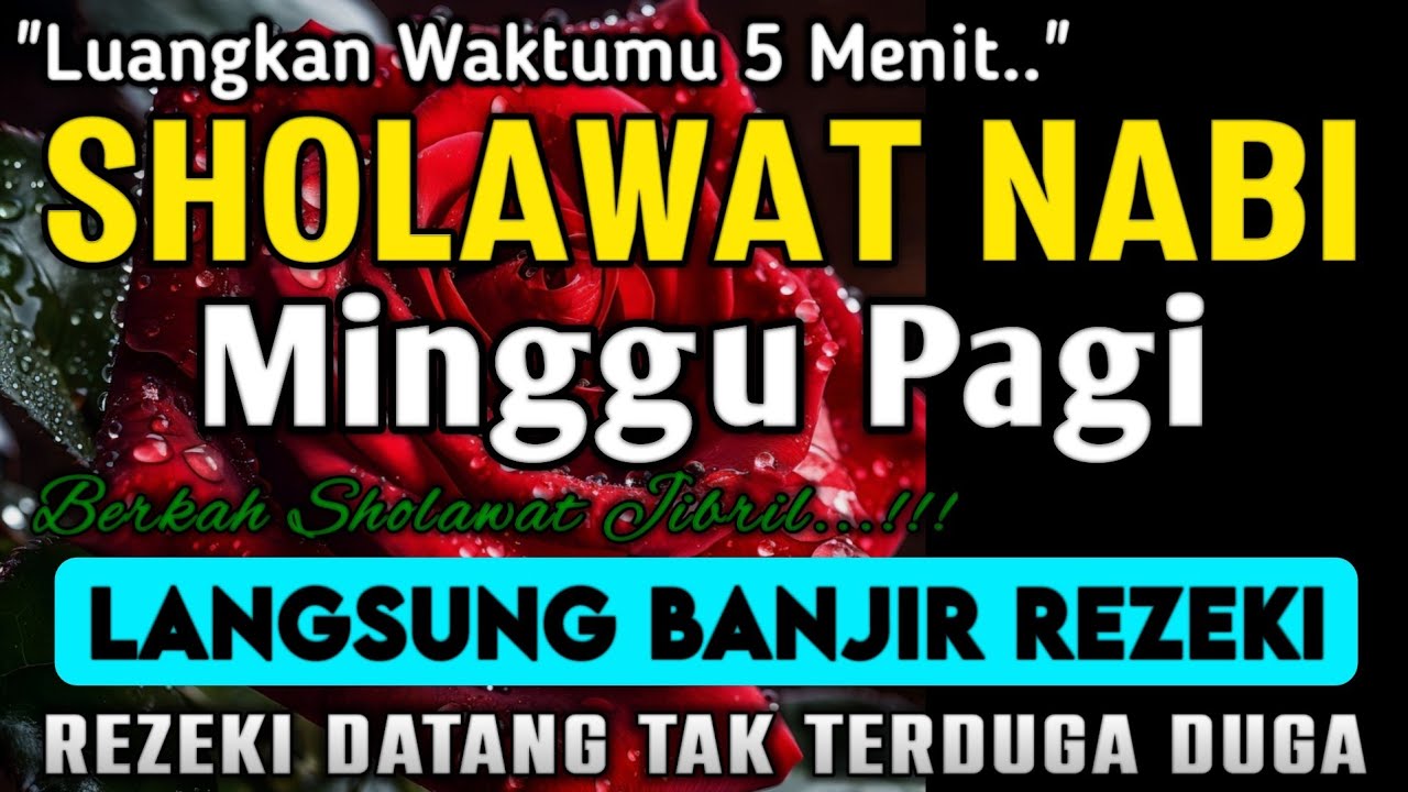 SHOLAWAT JIBRIL PEMBUKA PINTU REZEKI DARI SEGALA PENJURU,SHOLAWAT NABI PENARIK REZEKI PALING DAHSYAT