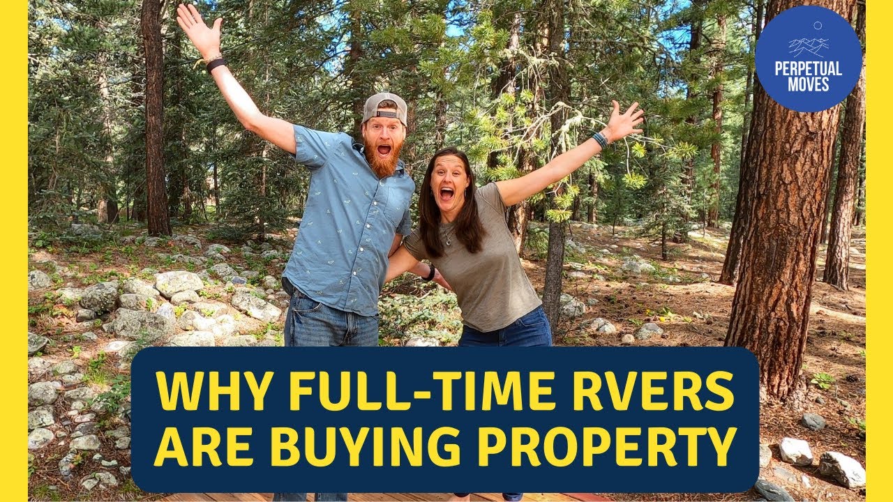 RV Home Base: Top 5 Reasons Why Full-time RVers are Buying Property
