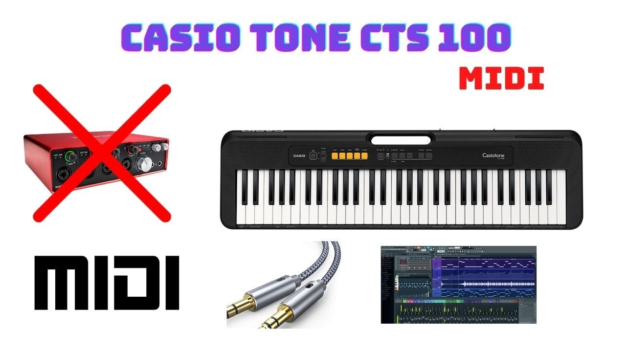 Casio Tone CTS 100 Midi