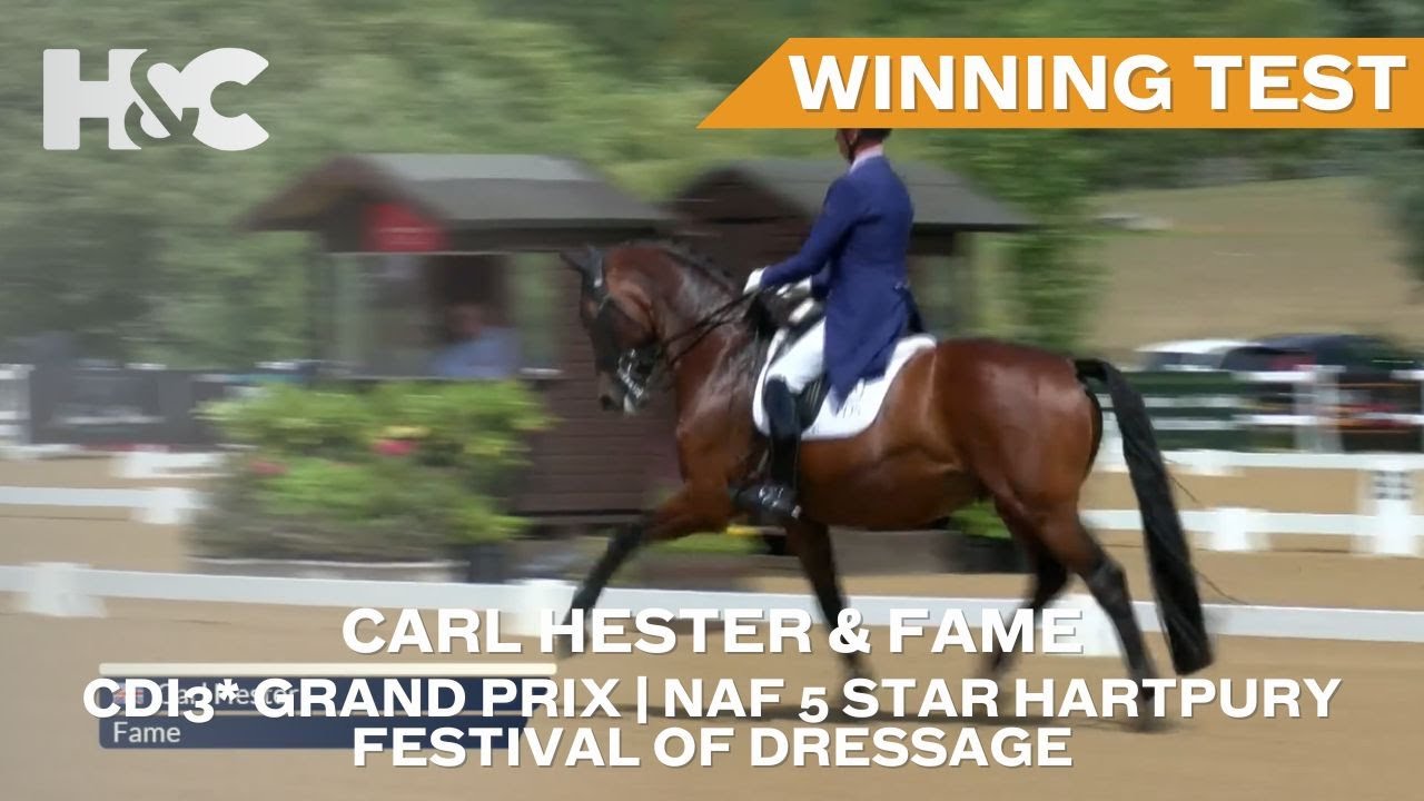 Carl Hester & Fame Win The CDI3* Grand Prix | NAF 5* Hartpury Festival Of Dressage 2025