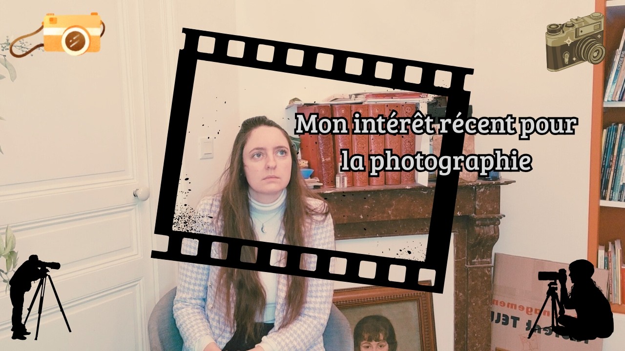 Mon intérêt récent pour la photographie