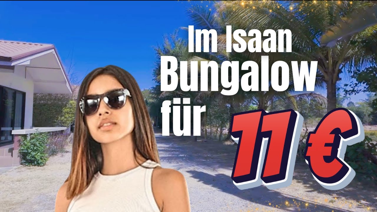 🇹🇭 Isaan Khon Kaen Thailand Bungalow für 11 Euro/Nacht.