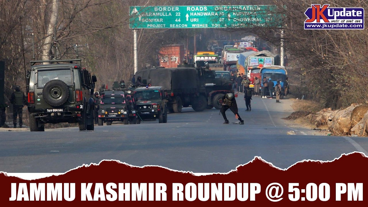 Jammu Kashmir Roundup @ 5 Pm 20 FEB 2026
