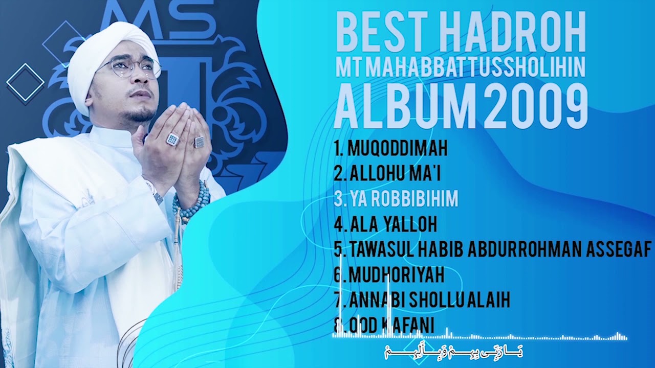 full album pertama Hadroh Mahabbatussholihin tahun 2009