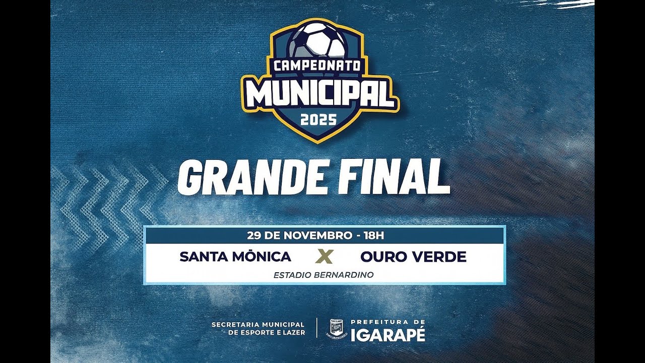 🎥 AO VIVO | ⚽️ SANTA MÔNICA x OURO VERDE - FINAL- CAMPEONATO MUNICIPAL DE IGARAPÉ 2025