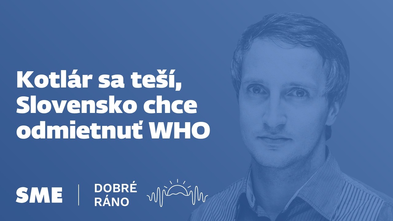 Dobré ráno: Kotlár sa teší, Slovensko chce odmietnuť WHO (11.3.2026)