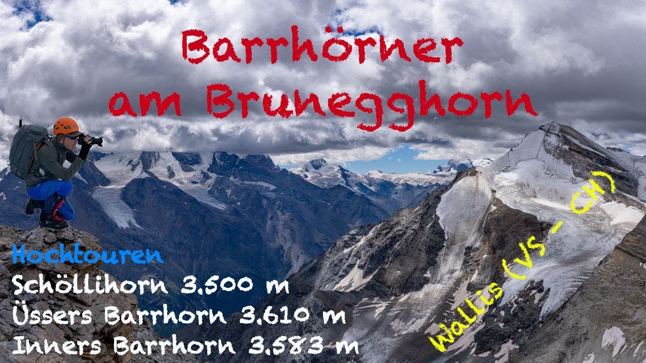 Sommerhochtouren: Äusseres und inneres Barrhorn & Schöllihorn am Brunegghorn