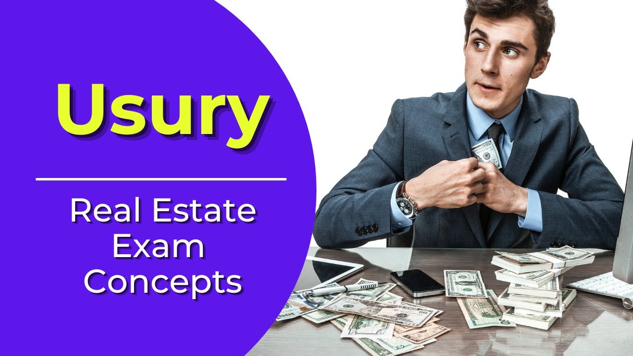 Usury: What is it? Real estate license exam questions.