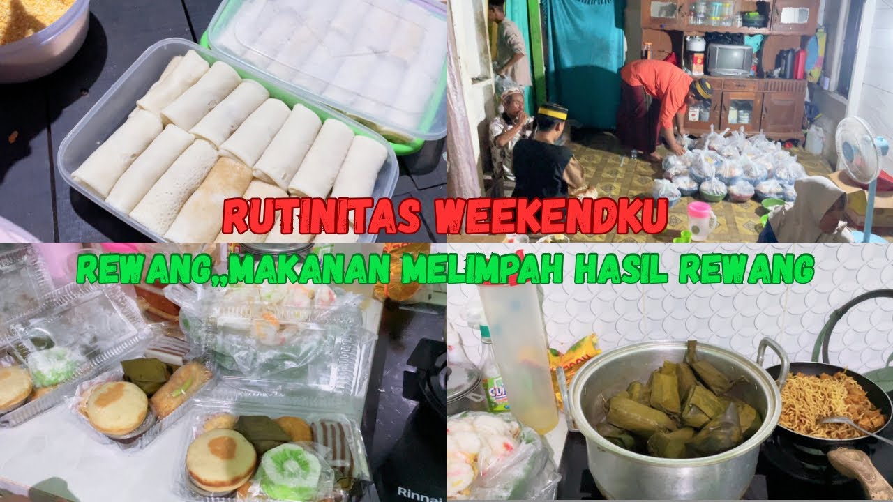 Rutinitas IRT || Rewang lanjut bongkaran oleh-oleh hasil rewang ||