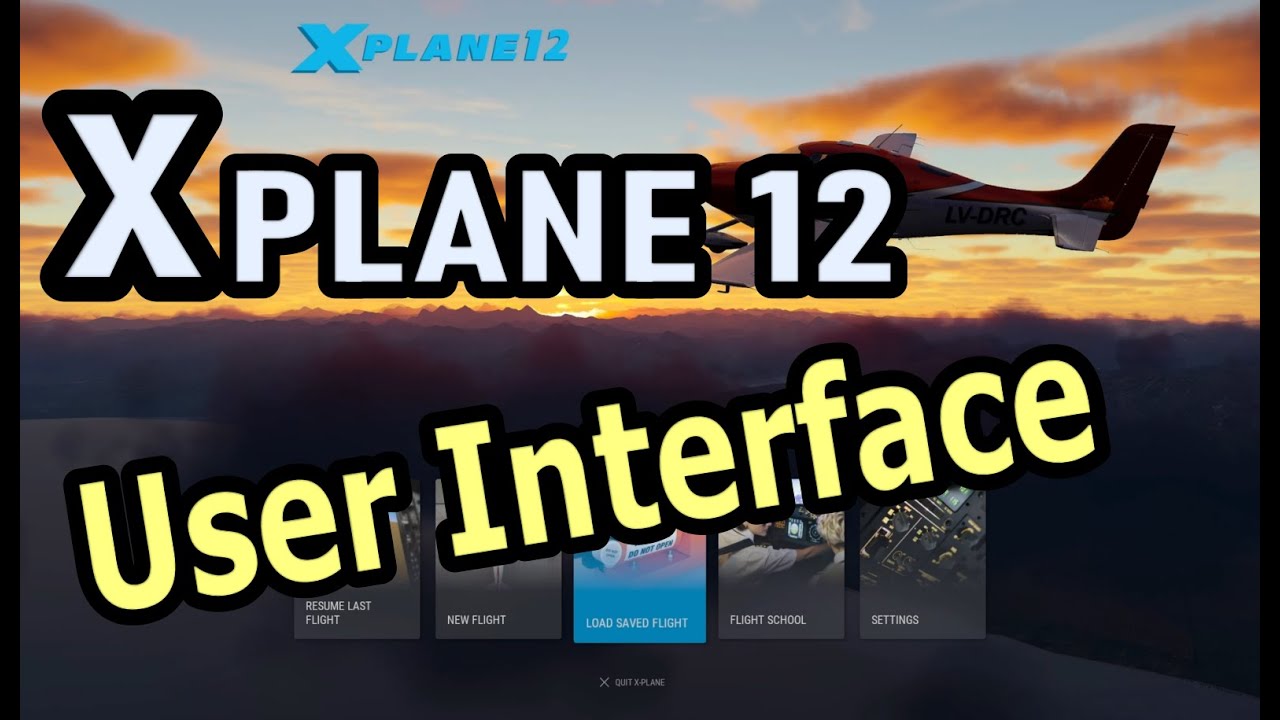 User Interface Overview | X Plane 12 (Flight Simulator)