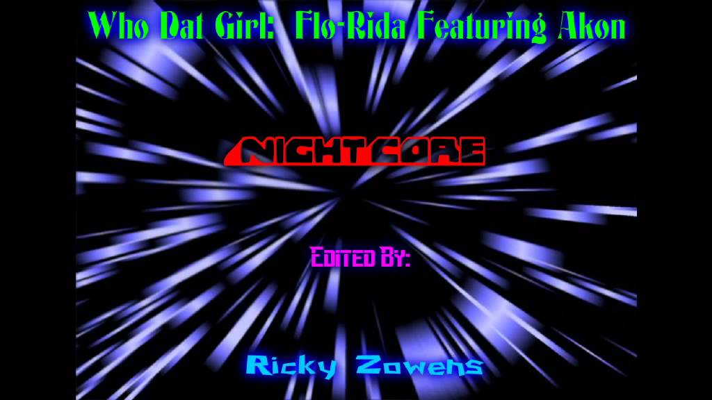 Who Dat Girl NightCore