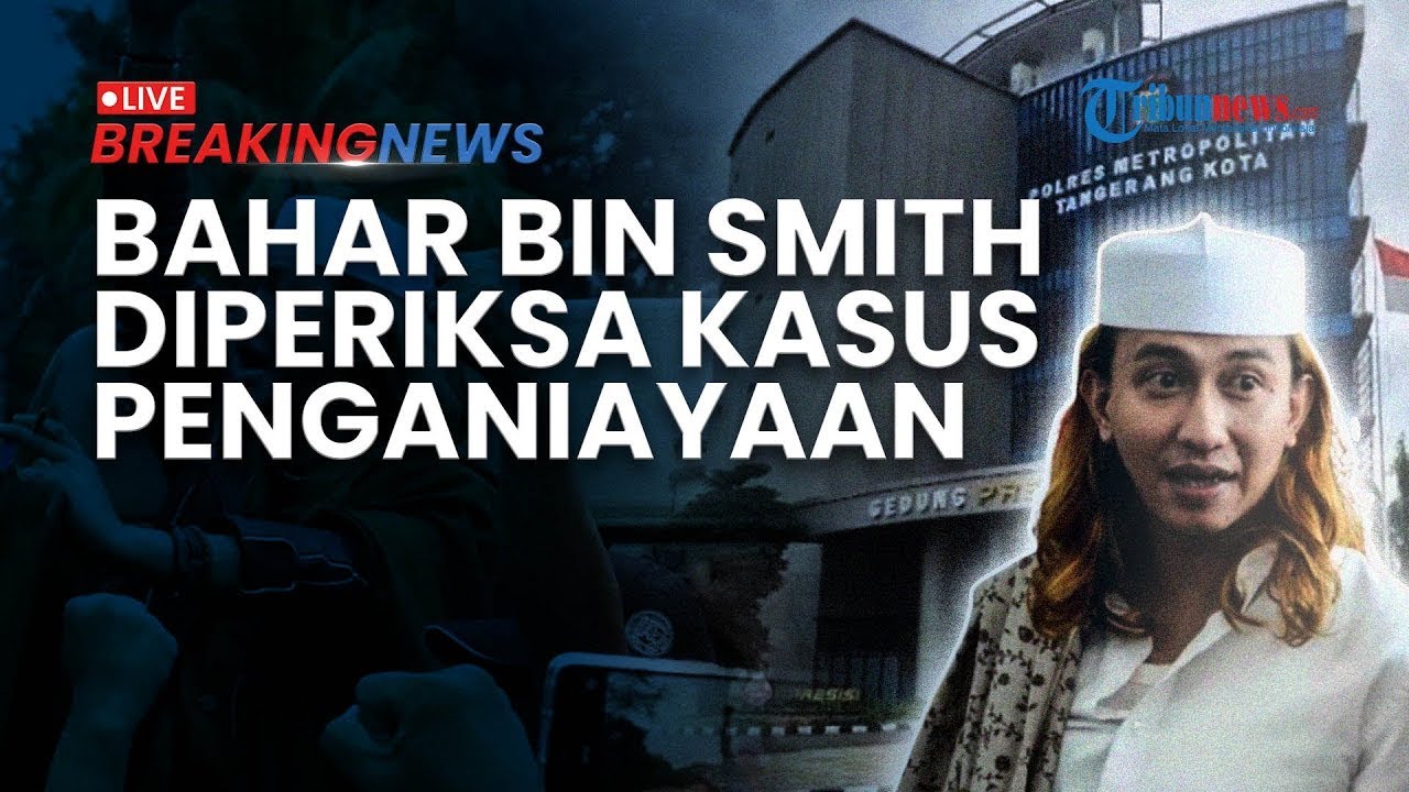 🔴BREAKING NEWS: Bahar bin Smith Diperiksa sebagai Tersangka Dugaan Penganiayaan, Langsung Ditahan?