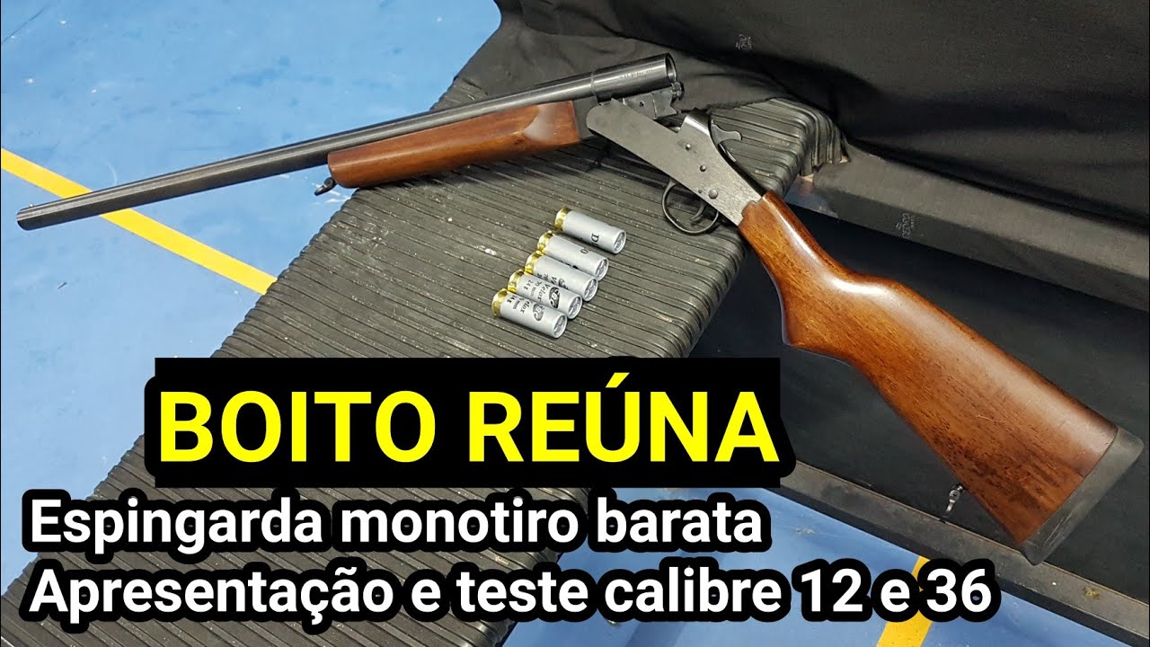 BOITO REÚNA, uma das espingardas mais baratas do Brasil! Cartucheira calibre 12 ou 20, 28, 32 e 36GA