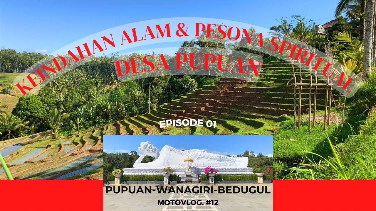 PUPUAN Tabanan BALI - Keindahan ALAM dan Pesona SPIRITUAL