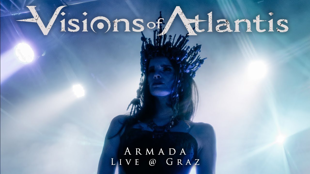 VISIONS OF ATLANTIS - Armada live @ Graz | Armada Tour 2024