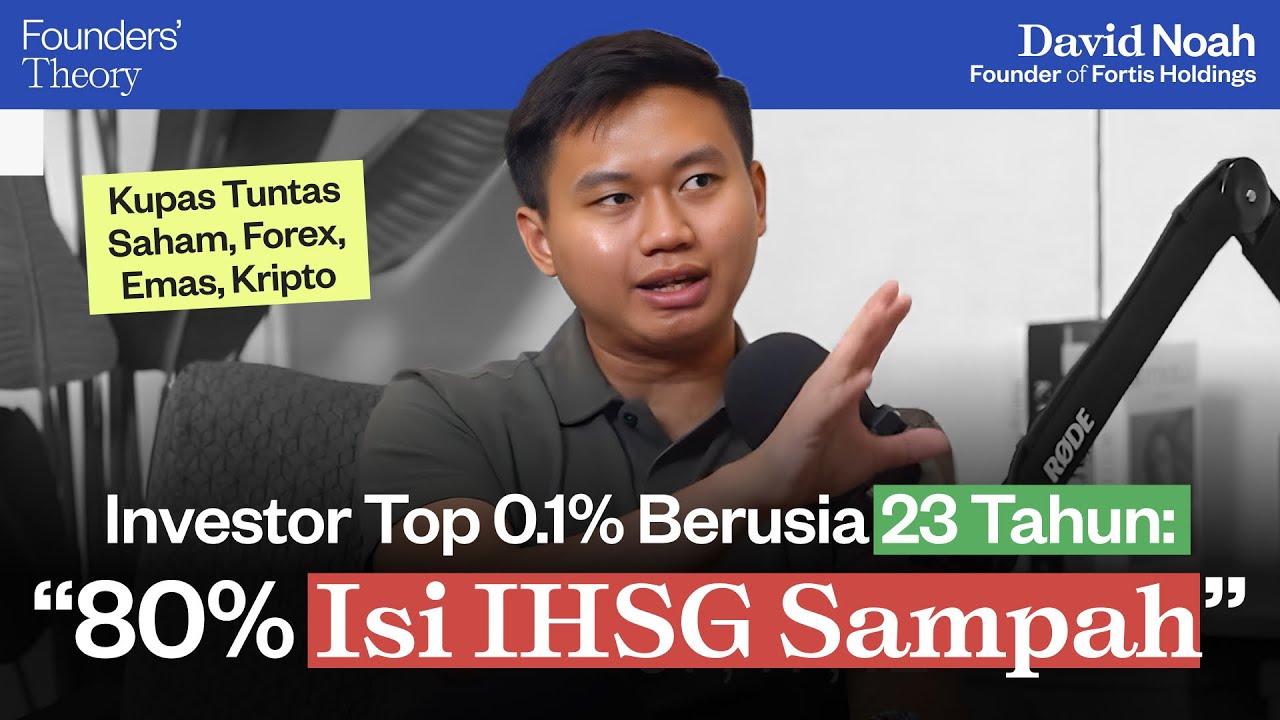 Dapat US$1 Juta di Usia 22 Tahun dengan Kuasai Analisis Fundamental ft. David Noah | Theory #33