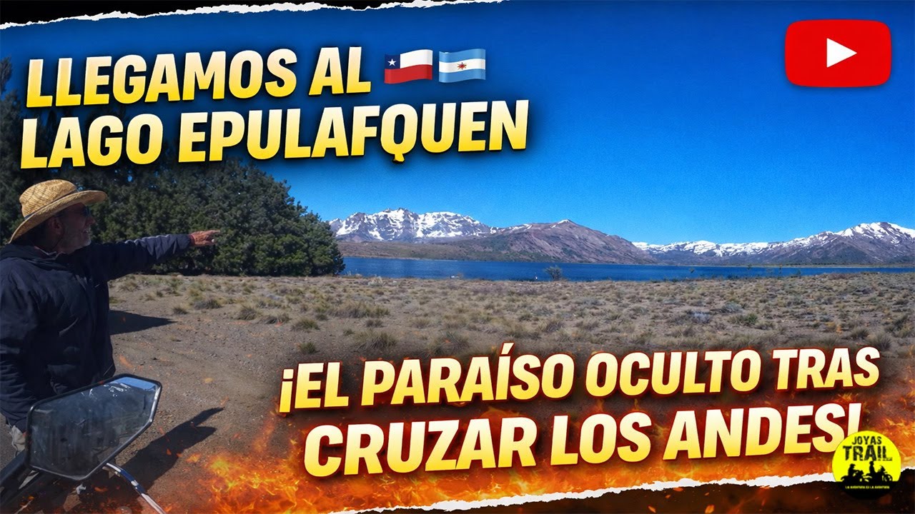 LLEGAMOS AL LAGO EPULAFQUEN 🇨🇱🇦🇷 | El paraíso escondido tras cruzar la Cordillera de los Andes