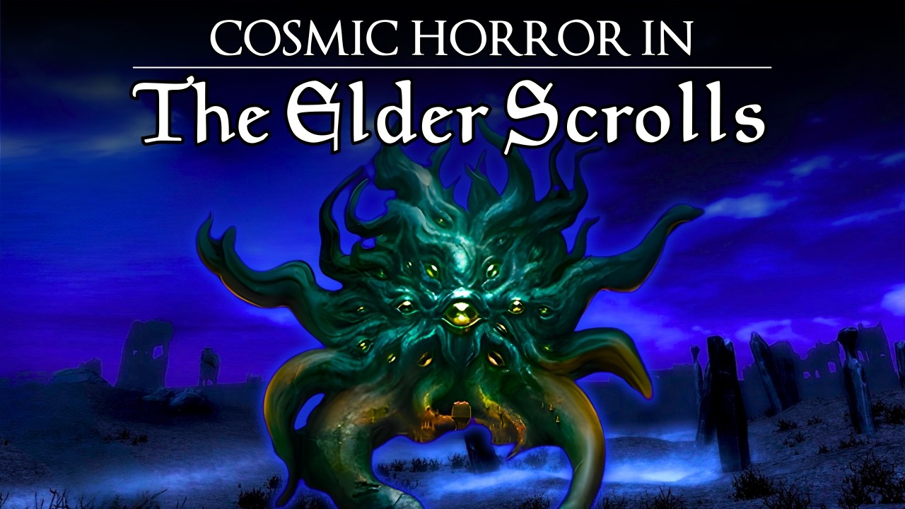 Cosmic Horror in The Elder Scrolls
