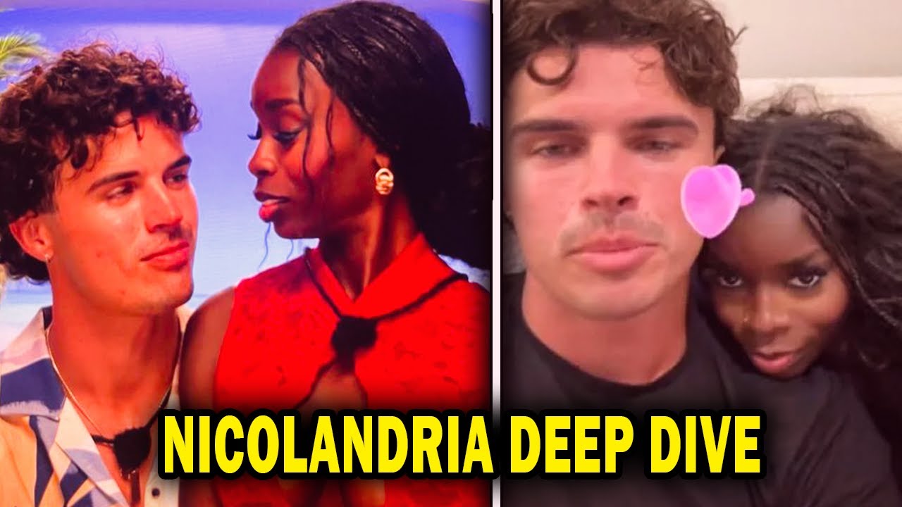 Nicolandria All Popular Edits... (Love Island Drama)