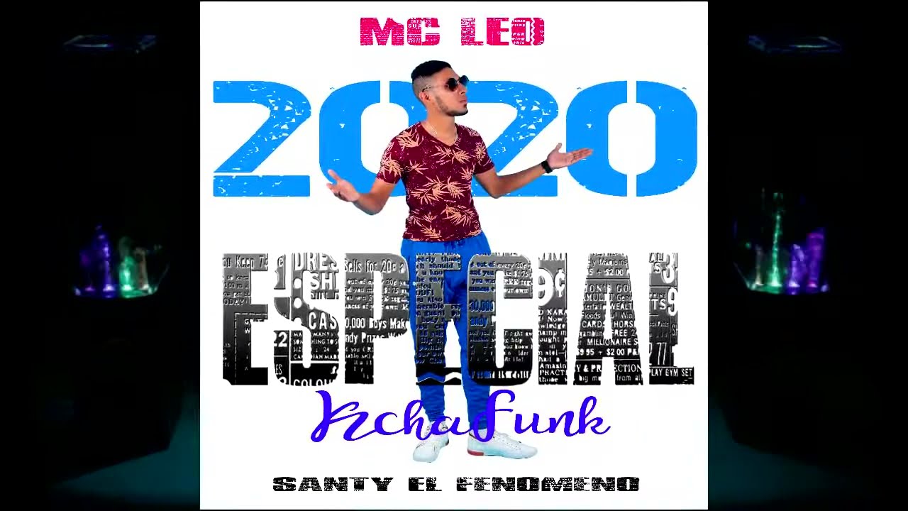 MC LEO KchaFunk 2020 Enganchados EPECIAL