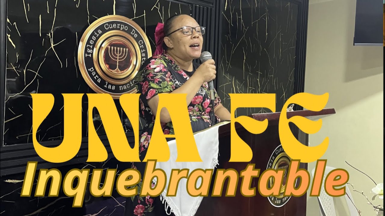 Una fe inquebrantable 