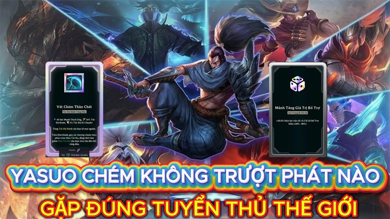 Top 1 Quá Dễ Với Yasuo Chém Không Trượt Phát Nào Gặp Đồng Đội Là Tuyển Thủ Chung Kết Thế Giới