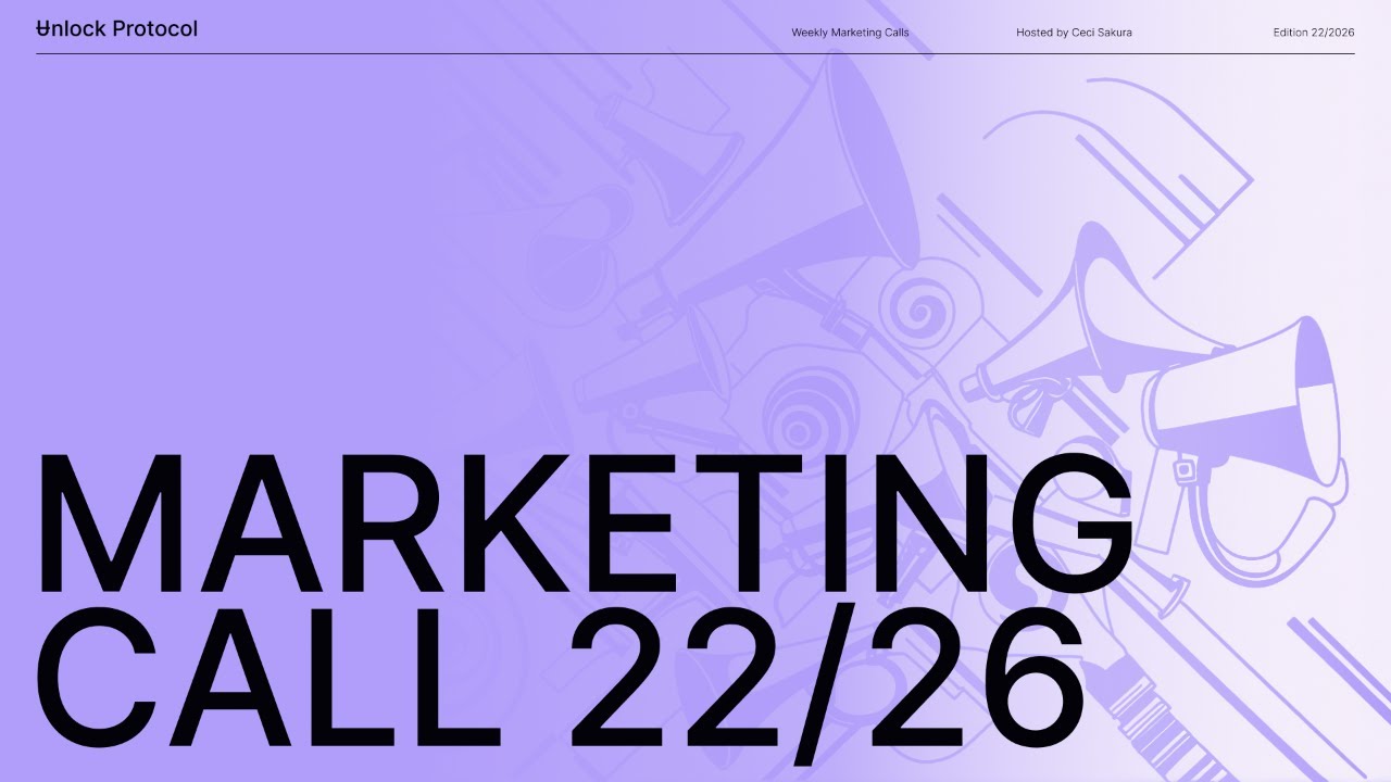 Unlock DAO Weekly Marketing & Communications Call | 22/2026