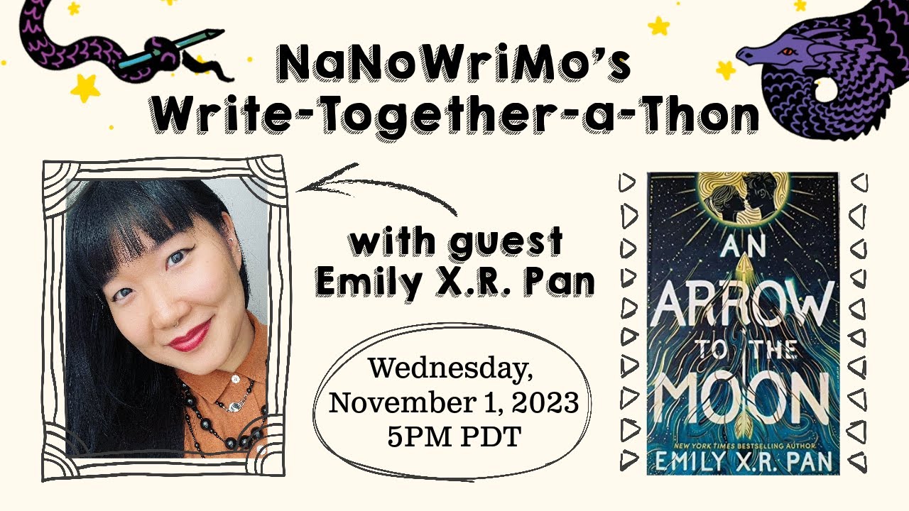 NaNoWriMo Write-Together-a-Thon with guest author Emily X.R. Pan