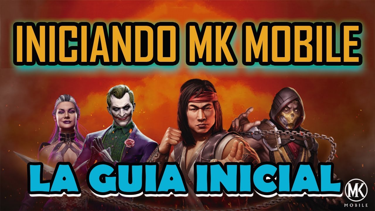 GUÍA INICIAL PARA PRINCIPIANTES MK MOBIL / MORTAL KOMBAT MOBILE /INICIANDO MK MOBILE