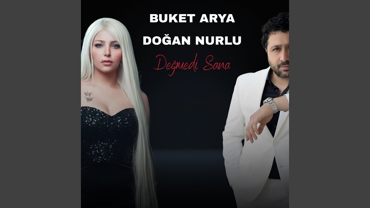 Değmedi Sana (feat. Doğan Nurlu)