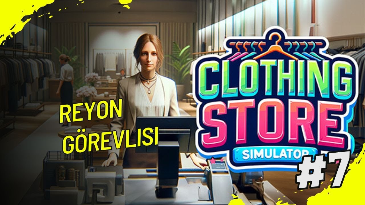 Reyon Görevlisi Aldık Clothing Store Simulator 7. Bölüm Türkçe