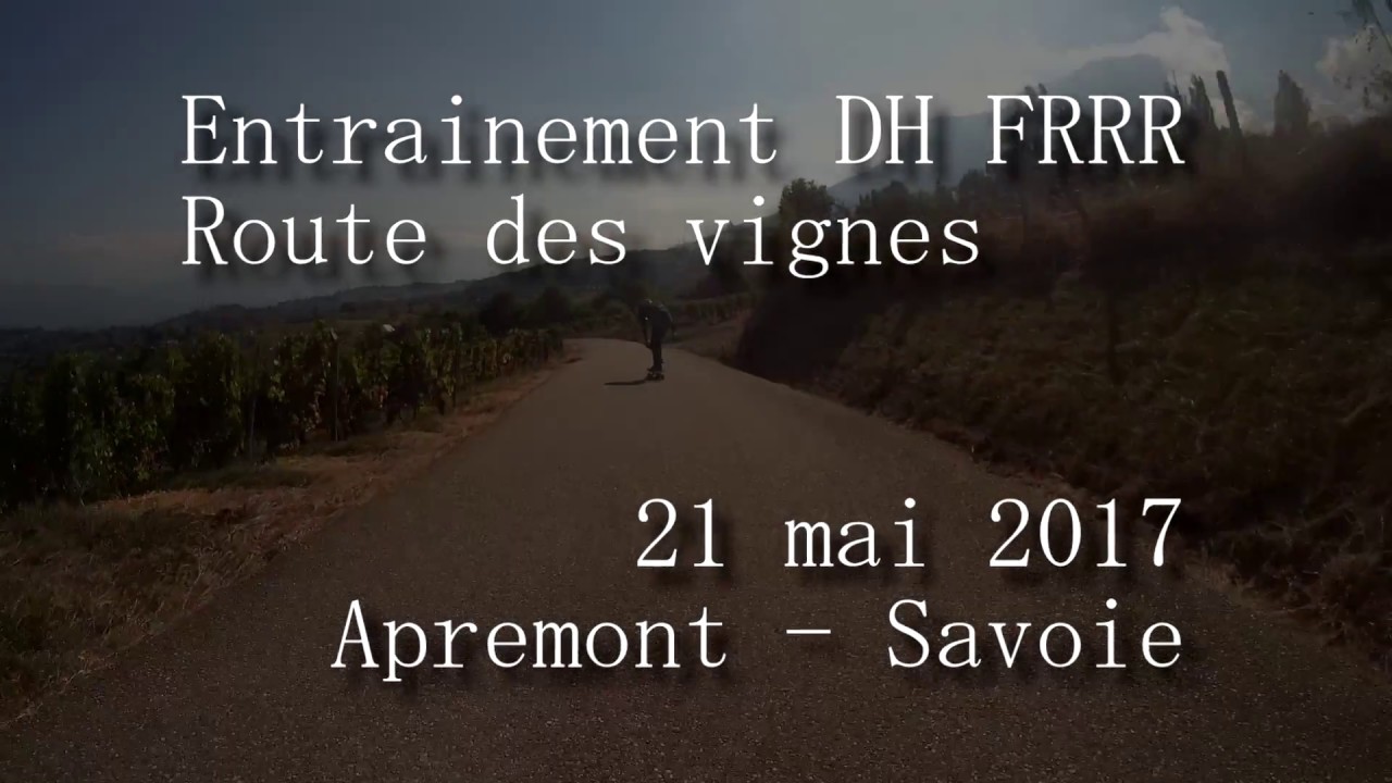 Entrainement DH FRRR - Route des vignes