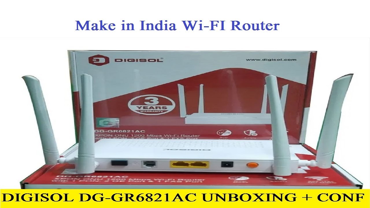 DIGISOL DG-GR6821AC UNBOXING AND CONFIGURATION