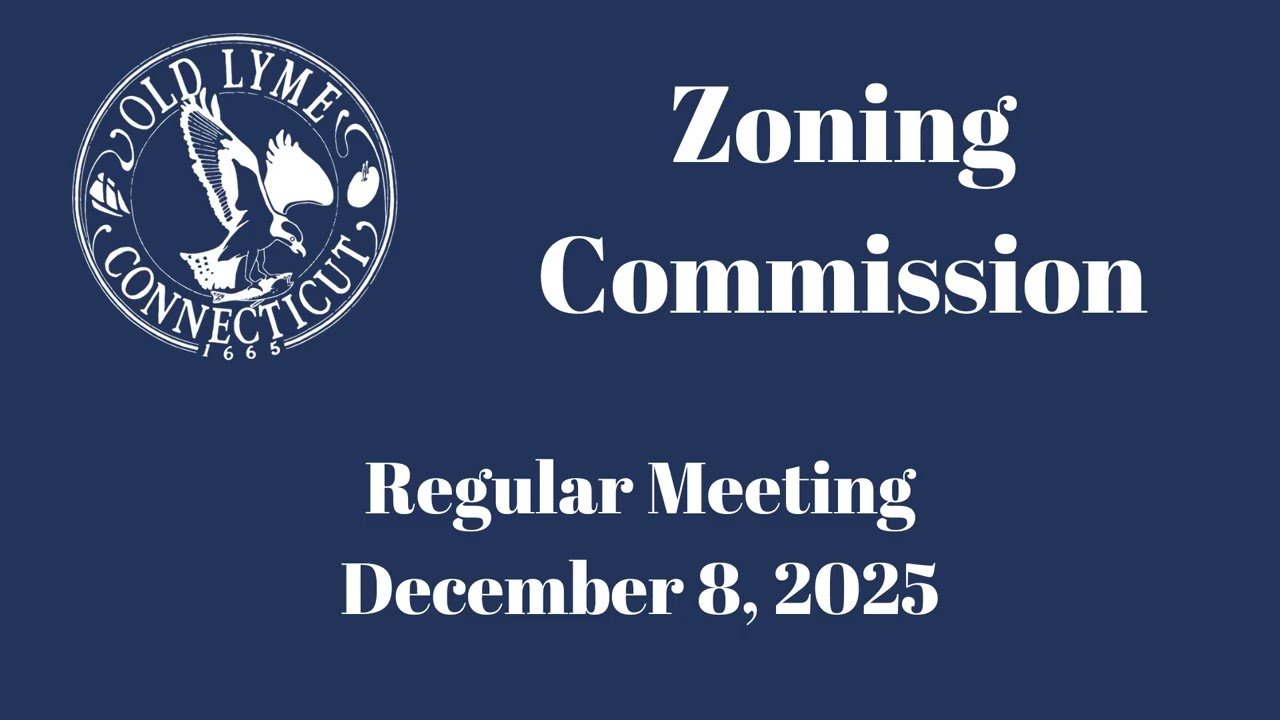 Old Lyme Zoning Commission, Regular Meeting, December 8, 2025