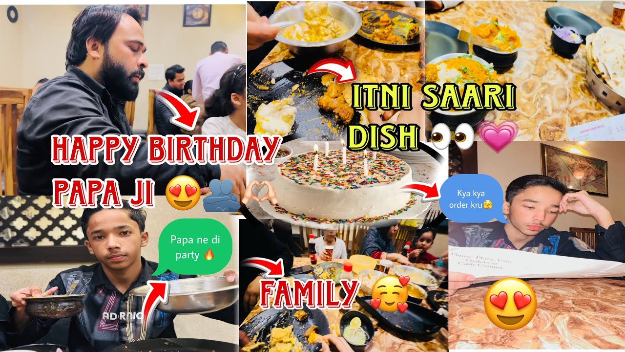 HAPPY BIRTHDAY PAPA JI 😍papa ne di party 🥳 with family 🔥itni saari dishes 🤤