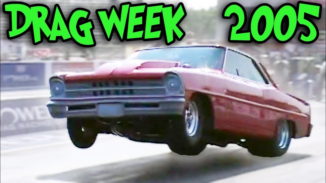 Blast From the PAST - Drag Week 2005!