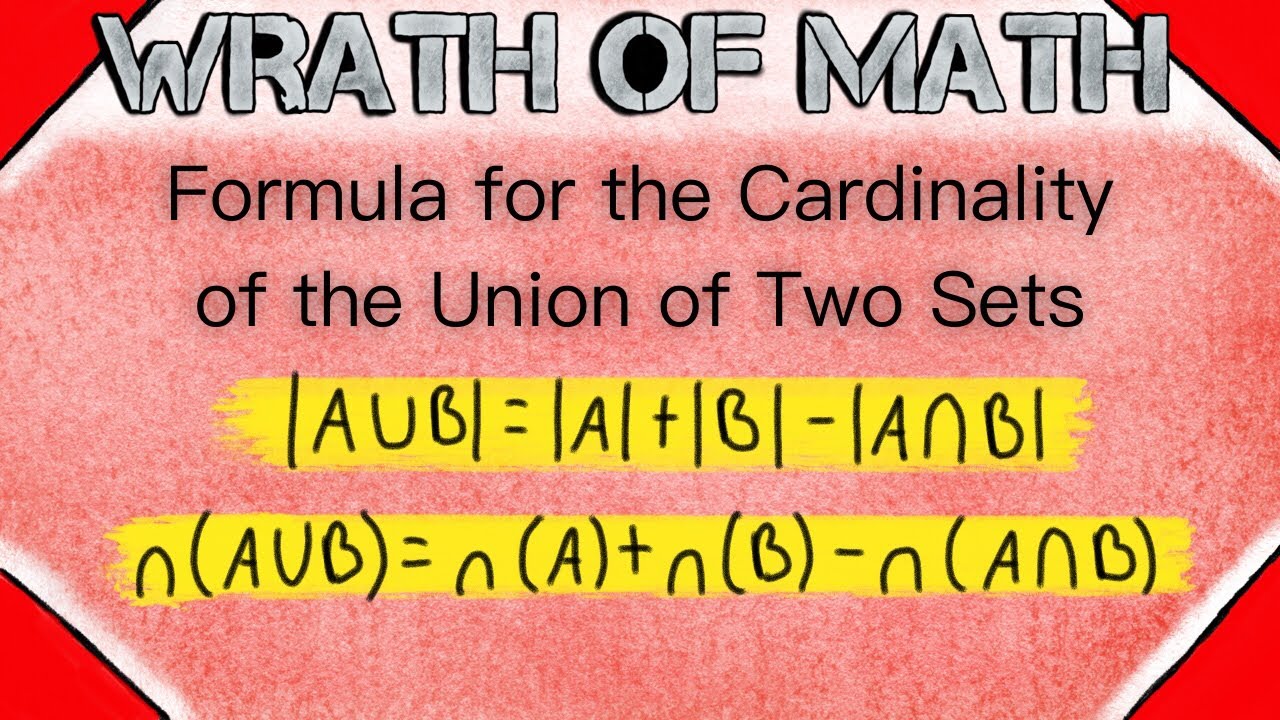 Caridnality of the Union of Two Sets (Formula Explained) | Set Theory, Cardinality, Set Union