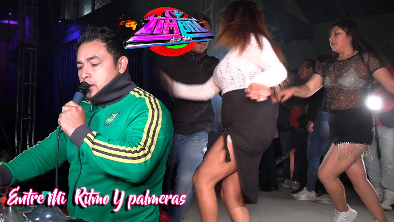 ✅ESTRENO ENTRE RITMO Y PALMERAS LO NUEVO SONIDO TIMBAL ✅EN EL SECO 2025