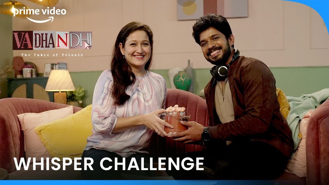 Vadhandhi Whispers ft. Laila & Kumaran | Vadhandhi : The Fable of Velonie | Prime Video India